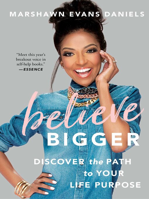 Title details for Believe Bigger by Marshawn Evans Daniels - Wait list